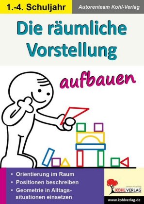 Die räumliche Vorstellung aufbauen