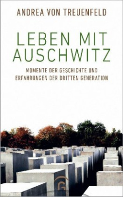 Leben mit Auschwitz