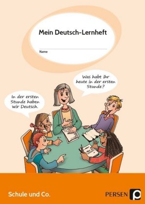 Mein Deutsch-Lernheft: Schule und Co.