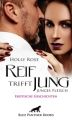 Reif trifft jung - junges Fleisch