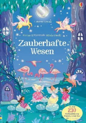 Meine glitzernde Stickerwelt: Zauberhafte Wesen