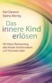 Das innere Kind erlösen