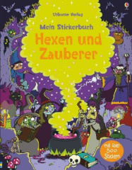 Mein Stickerbuch: Hexen und Zauberer