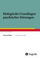 Biologische Grundlagen psychischer Störungen