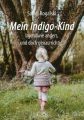 Mein Indigo-Kind