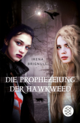 Die Prophezeiung der Hawkweed