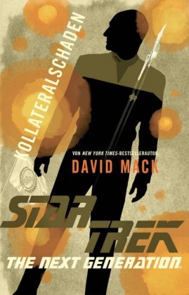 Star Trek - The Next Generation: Kollateralschaden