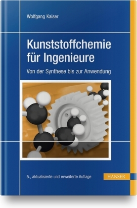 Kunststoffchemie für Ingenieure