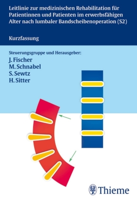 Leitlinie zur medizinischen Rehabilitation für Patientinnen und Patienten im erwerbsfähigen Alter nach lumbaler Bandscheibenoperation (S2)