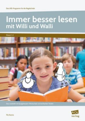 Immer besser lesen mit Willi und Walli