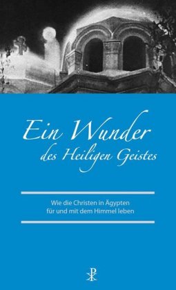 Ein Wunder des Heiligen Geistes