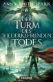 Der Turm des wiederkehrenden Todes