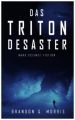 Das Triton-Desaster