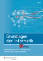 Grundlagen der Informatik - Modul 5: Modellierung und Auswertung relationaler Datenbanken