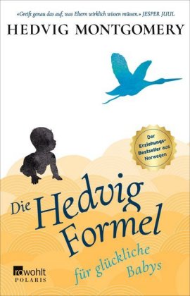 Die Hedvig-Formel für glückliche Babys