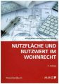 Nutzfläche und Nutzwert im Wohnrecht