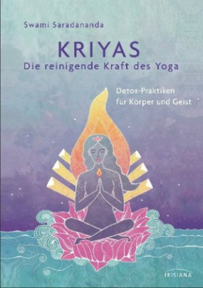 Kriyas - Die reinigende Kraft des Yoga