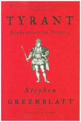 Tyrant - Shakespeare on Politics