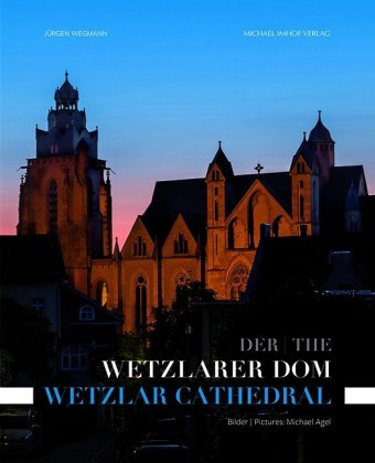 Der Wetzlarer Dom / The Wetzlar Cathedral