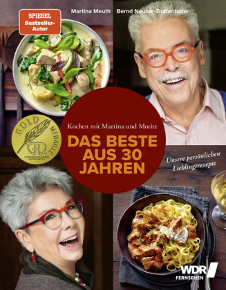 Kochen mit Martina & Moritz - Das Beste aus 30 Jahren