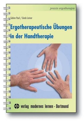 Ergotherapeutische Übungen in der Handtherapie