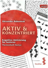 Aktiv & Konzentriert: Kognitive Aktivierung für Senioren. Bd.3