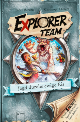 Explorer Team. Jagd durchs ewige Eis