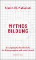 Mythos Bildung