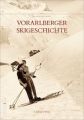 Vorarlberger Skigeschichte