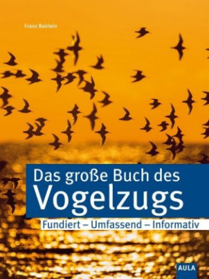 Das große Buch des Vogelzugs