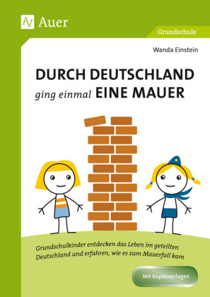 Durch Deutschland ging einmal eine Mauer