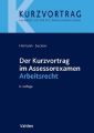 Der Kurzvortrag im Assessorexamen Arbeitsrecht