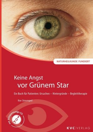 Keine Angst vor Grünem Star, m. Audio-CD