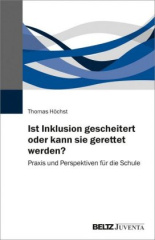 Ist Inklusion gescheitert oder kann sie gerettet werden?