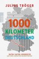 1000 Kilometer Deutschland