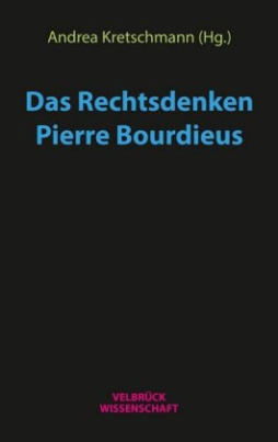 Das Rechtsdenken Pierre Bourdieus