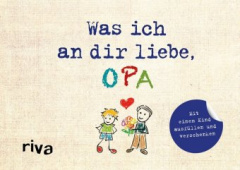 Was ich an dir liebe, Opa - Version für Kinder