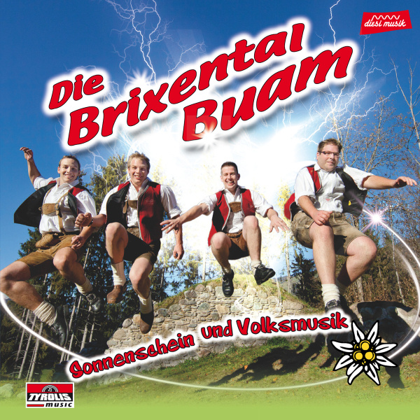 Die Brixental Buam - Sonnenschein und Volksmusik