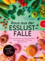 Raus aus der Esslust-Falle