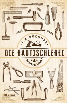 Die Bautischlerei