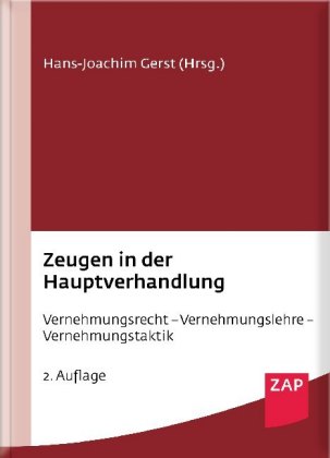 Zeugen in der Hauptverhandlung