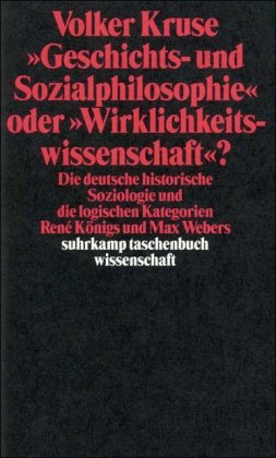 'Geschichtsphilosophie und Sozialphilosophie' oder 'Wirklichkeitswissenschaft'?