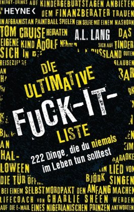 Die ultimative Fuck-it-Liste