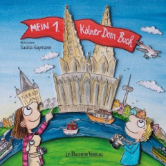 Mein 1. Kölner Dom-Buch