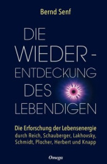 Die Wiederentdeckung des Lebendigen