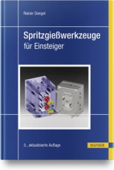 Spritzgießwerkzeuge für Einsteiger