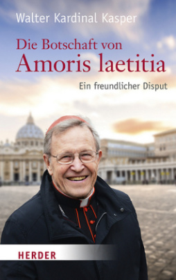 Die Botschaft von Amoris laetitia