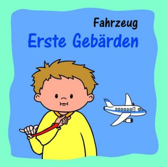 Erste Gebärden - Fahrzeuge