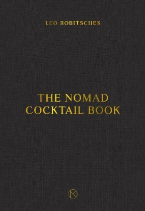 The NoMad Cocktail Book