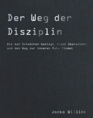 Der Weg der Disziplin